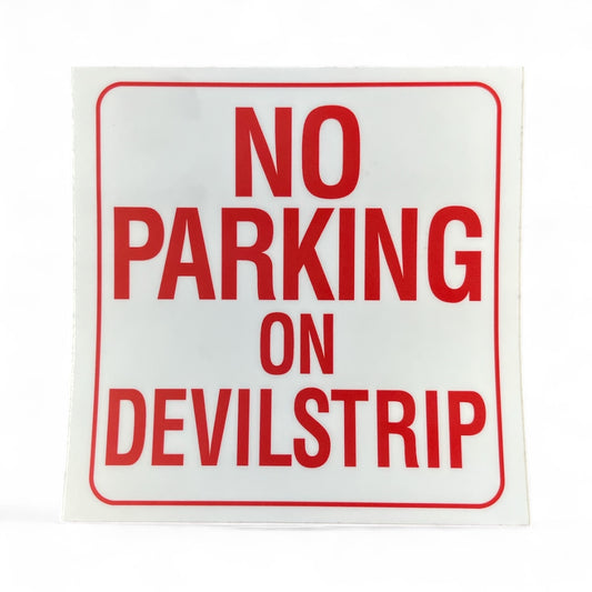 No Parking Sticker - 4" x 4"