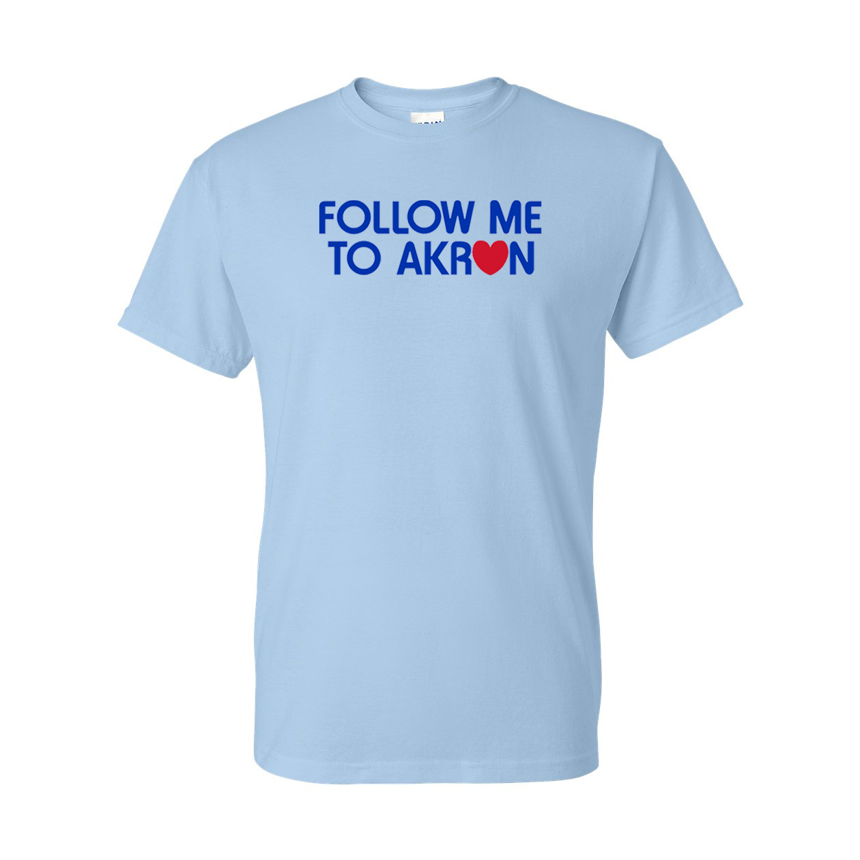 Follow Me To Akron Tee
