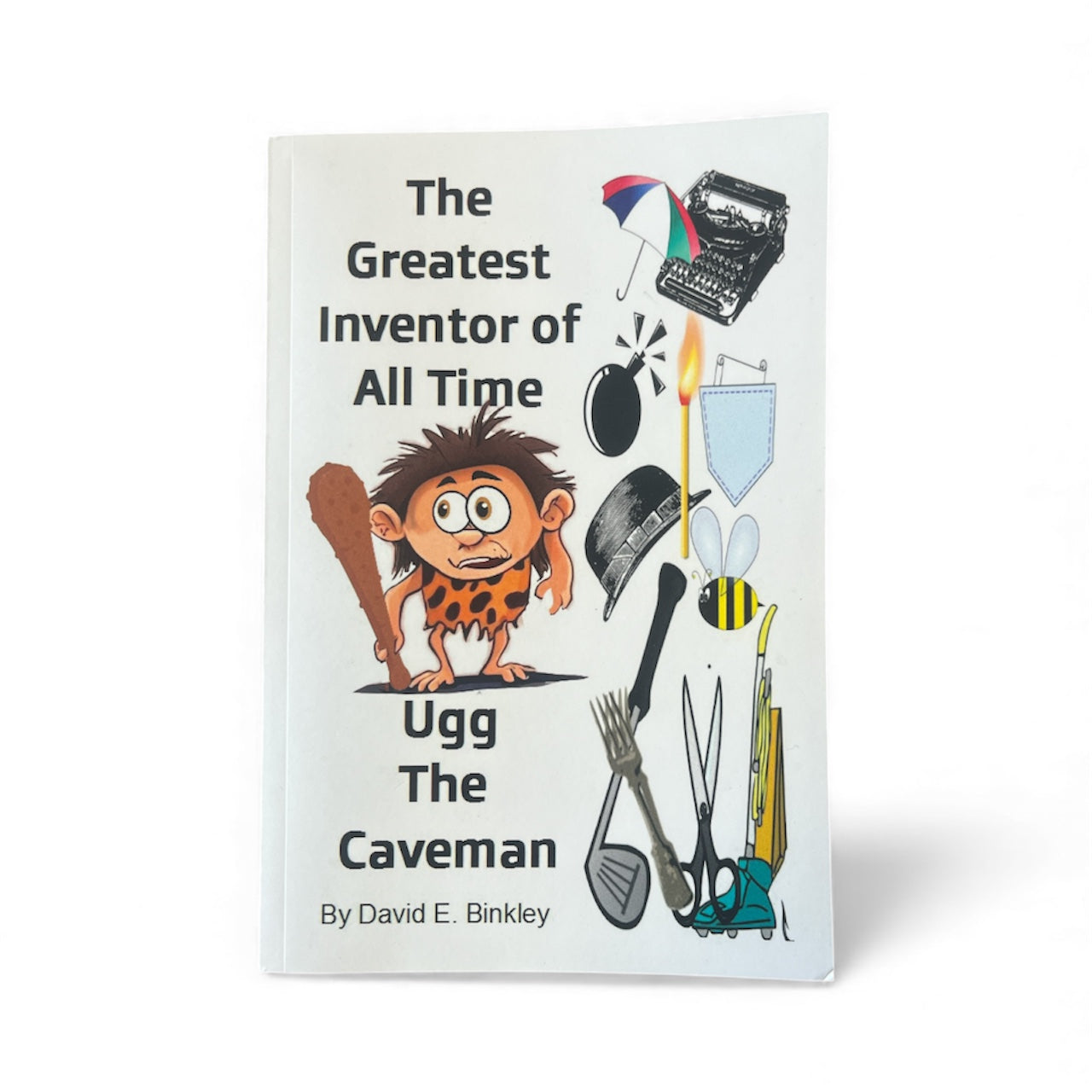 The Greatest Inventor of All Time Ugg The Caveman Book