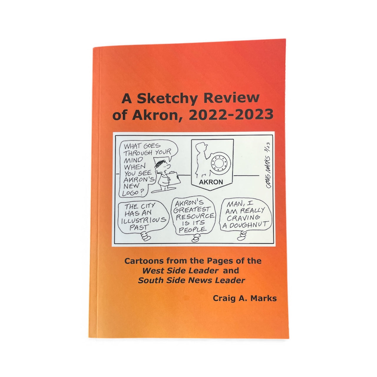 A Sketchy History Of Akron, 2022- 2023 Book